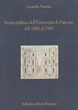 Storia politica dell'Universit di Palermo dal 1860 al 1943