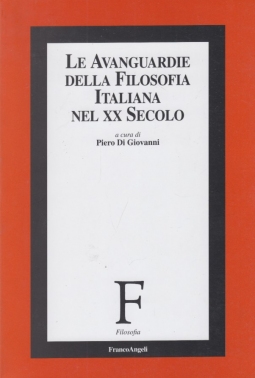 Le Avanguardie della Filosofia Italiana nel XX secolo