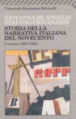 Storia della narrativa italiana del novecento I volume (1900-1922)