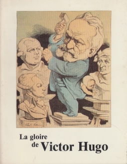 Le gloire de Victor Hugo