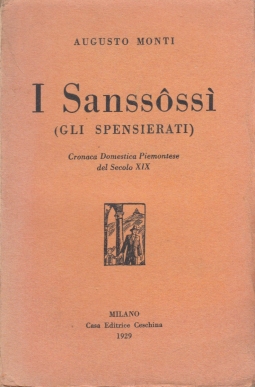 I Sansossi. (Gli spensierati) Cronaca Domestica Piemontese del Secolo XIX